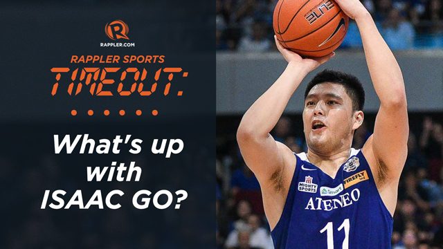Rappler Sports Timeout: What’s up with Isaac Go?
