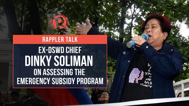 Rappler Talk: Ex-DSWD chief Dinky Soliman on assessing the emergency subsidy program