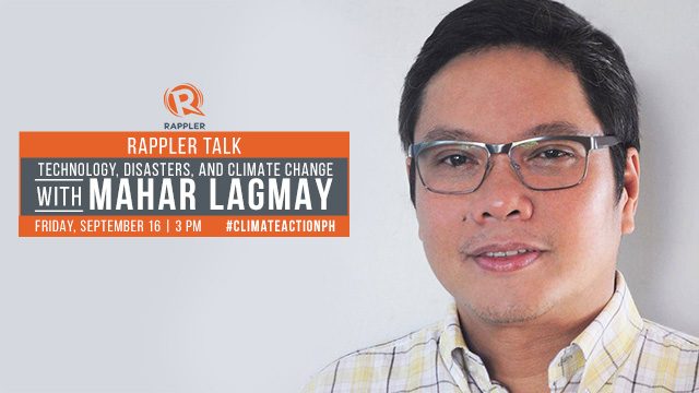 Rappler Talk: Technology, disasters, and climate change