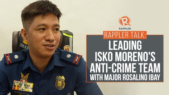 Rappler Talk: Leading Isko Moreno’s anti-crime team