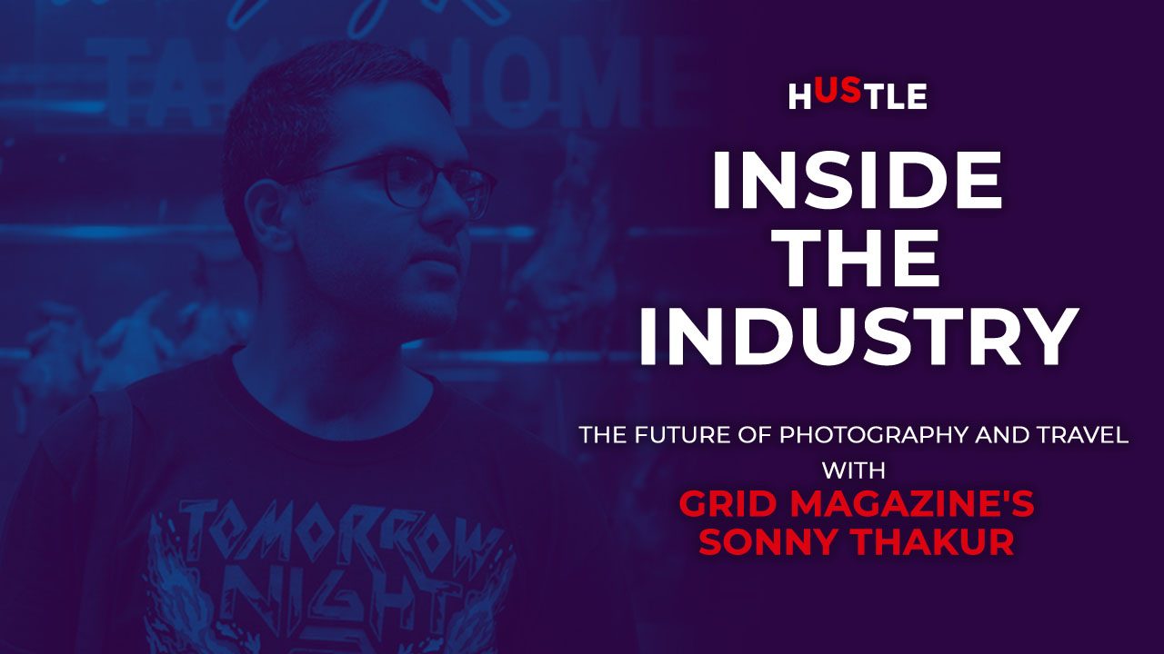 Inside the Industry: The future of photography and travel with Sonny Thakur