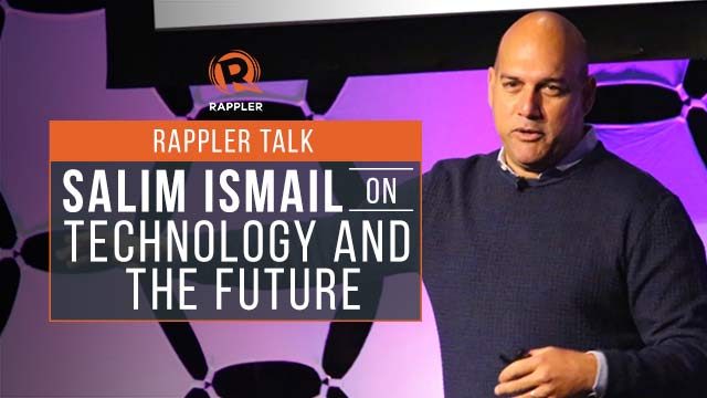 Rappler Talk: Salim Ismail on technology and the future