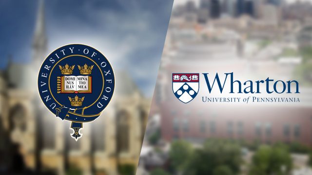 What’s so special about Oxford and Wharton?