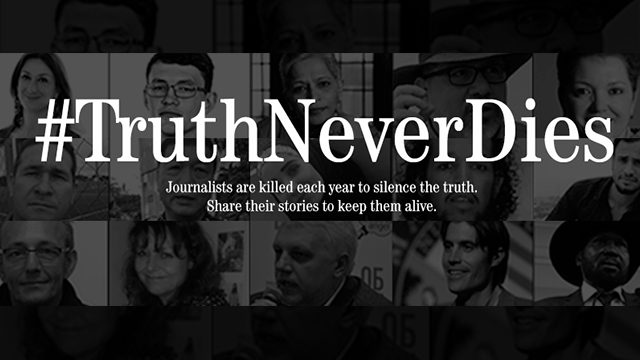 #TruthNeverDies: ‘Killing a journalist does not kill the truth’