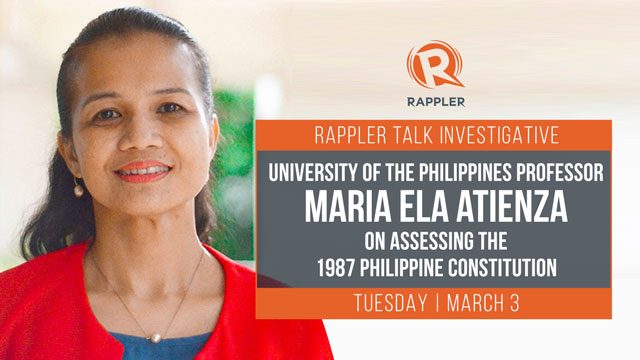 Rappler Talk: UP Professor Maria Ela Atienza on assessing the 1987 Philippine Constitution