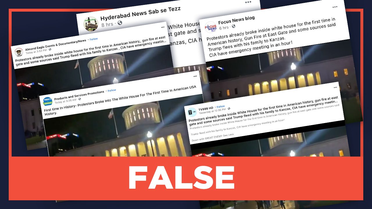 FALSE: Video of protesters breaking into the White House