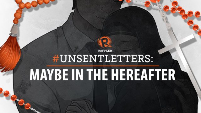 #UnsentLetters: Maybe in the hereafter