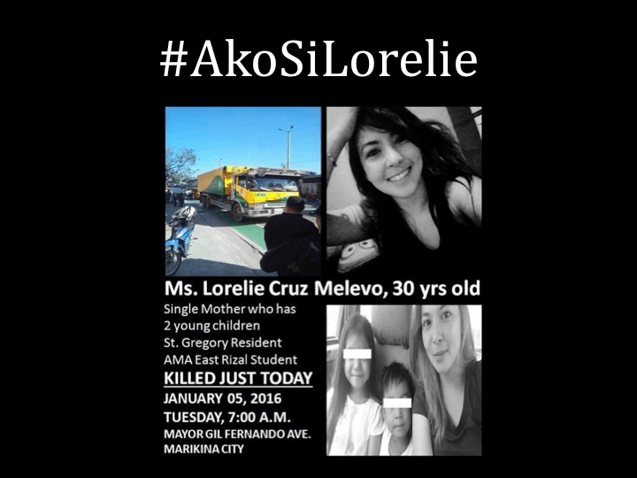 LORELEI MELEVO. A biker, Lorelei is killed when a dump truck hits her along Mayor Gil Fernando Avenue in Marikina City on January 5, 2016. From Facebook wall of James Deakin 