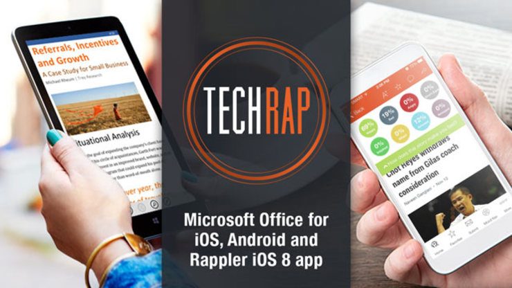 Microsoft Office for iOS, Android and Rappler iOS 8 app (TechRap)