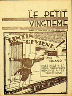 ADVENTURE. Le Petit VingtiÃ¨me in May 1930, celebrating Tintinâs safe return from his first adventure in the Soviet Union.Â Image from Wikimedia Commons 
