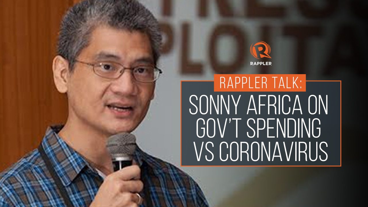 Rappler Talk: Sonny Africa on government spending vs coronavirus