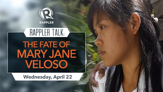 Rappler Talk: The fate of Mary Jane Veloso