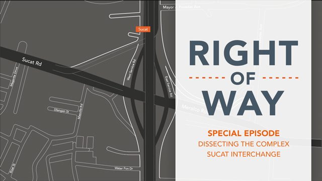 [Right of Way] Special Episode: Dissecting the complex Sucat Interchange