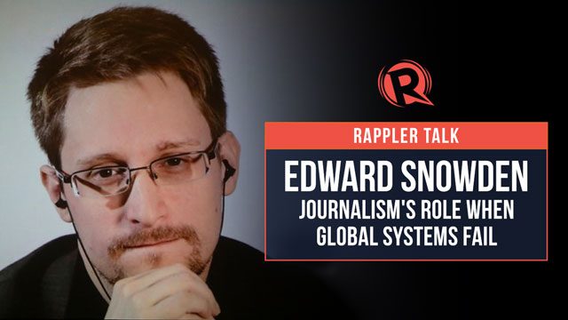 Rappler Talk with Edward Snowden: Journalism’s role when global systems fail