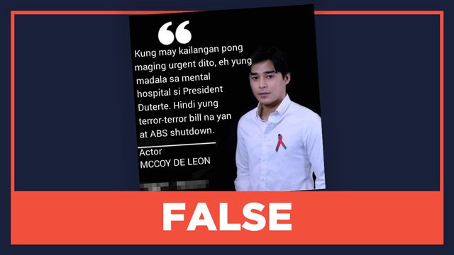 FALSE: Actor McCoy De Leon says Duterte urgently needs mental help