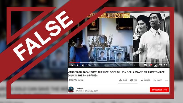 FALSE: Marcos family owns a ‘million tons of gold’