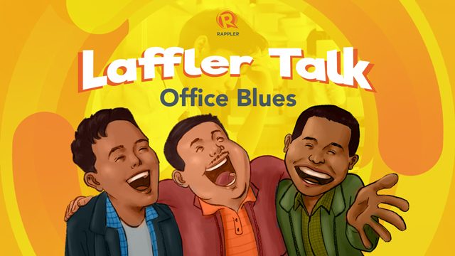 [PODCAST] Laffler Talk: Office Blues