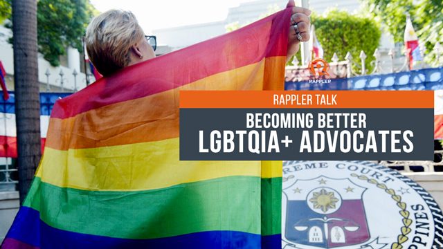 Rappler Talk: #RiseUpTogether and becoming better LGBTQIA+ advocates