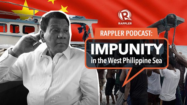 PODCAST: Impunity in the West Philippine Sea