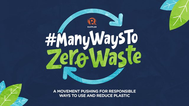 Rappler pushes for responsible use of plastic with #ManyWaysToZeroWaste movement