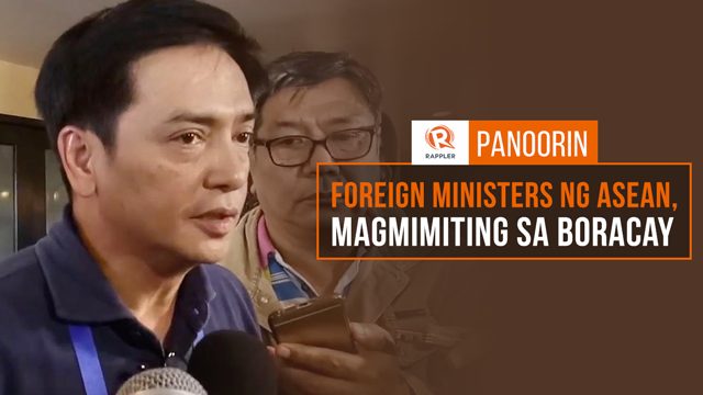 PANOORIN: Foreign ministers ng ASEAN, magmimiting sa Boracay