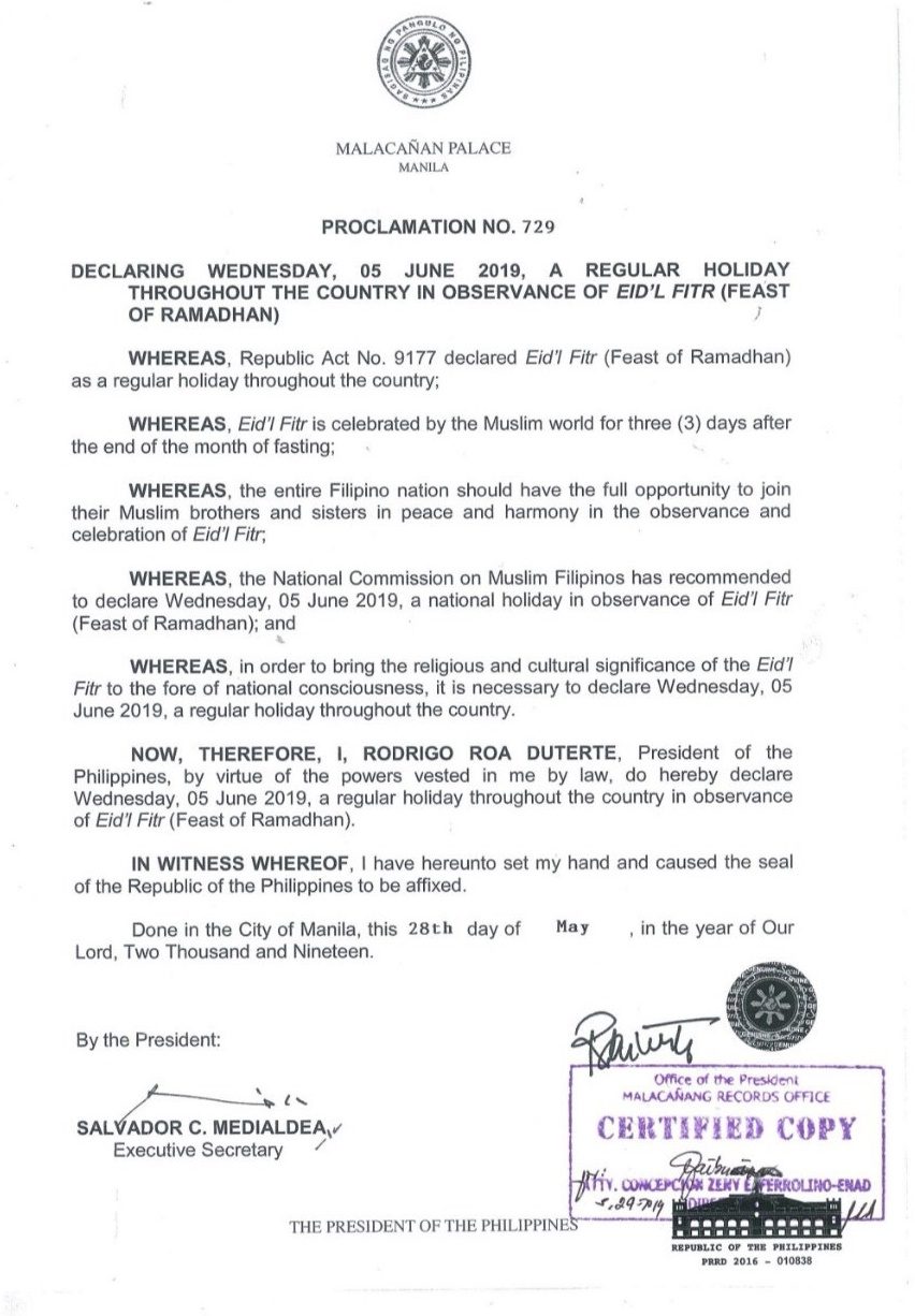 HOLIDAY PROCLAMATION. A copy of Proclamation No. 729, declaring June 5, 2019, as the Edi'l Fitr holiday. 
