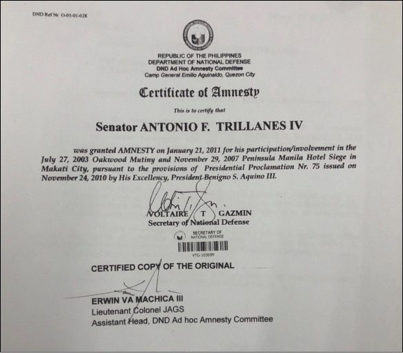 AMNESTY. Trillanes was granted amnesty in 2011. 