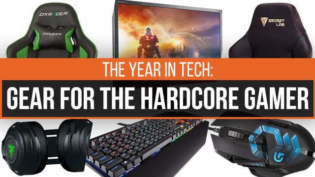 The Year In Tech: Gear for the hardcore gamer