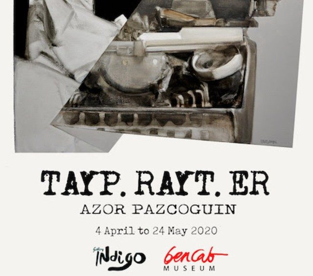 View Azor Pazcoguin’s ‘tayp.rayt.er’ online via the BenCab museum