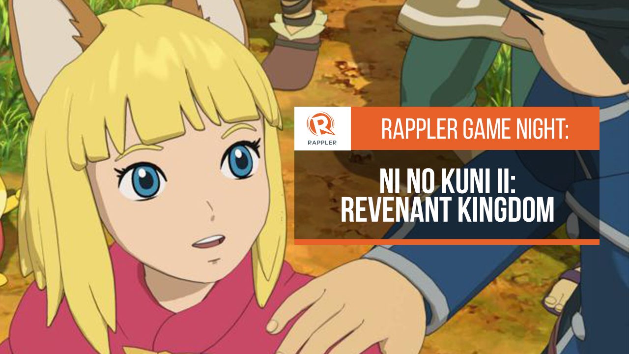 Rappler Game Night: ‘Ni No Kuni II: Revenant Kingdom’