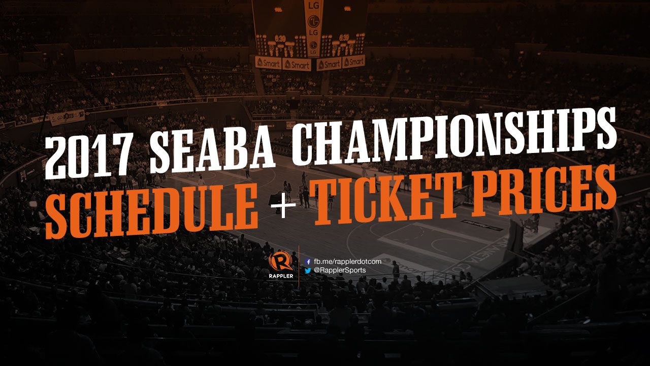 Schedule and ticket prices: 2017 SEABA Championships in Manila