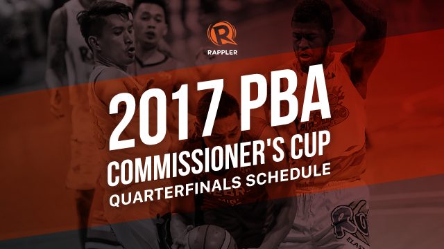 SCHEDULE: 2017 PBA Commissioner’s Cup Quarterfinals