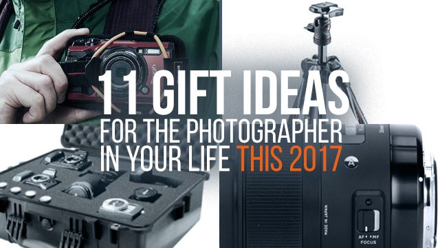 11 gift ideas for the photographer in your life this 2017