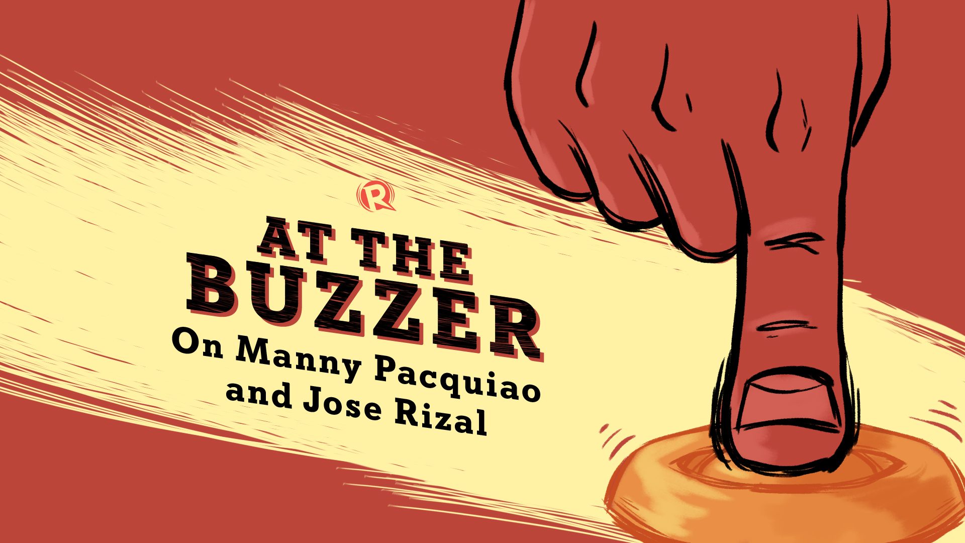 [PODCAST] At the Buzzer: On Manny Pacquiao and Jose Rizal