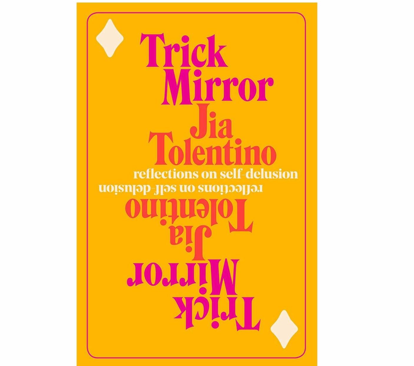 Trick Mirror quickly made it to the New York Times Best Seller list when it was published August 6. Photo from Random House 