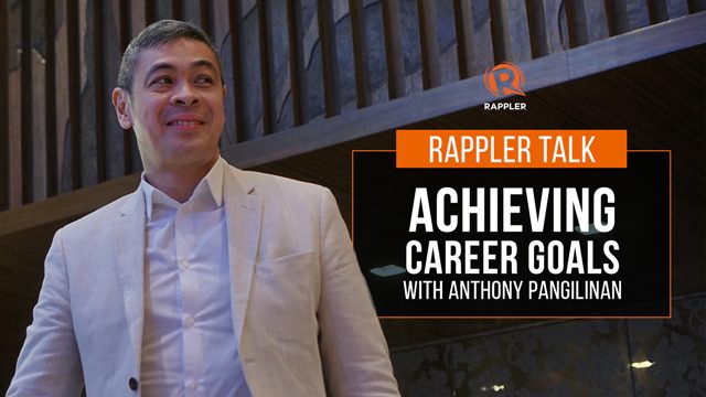 Rappler Talk: Achieving career goals with Anthony Pangilinan