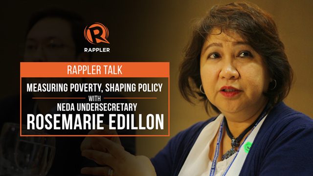 Rappler Talk: Measuring poverty, shaping policy with NEDA’s Edillon