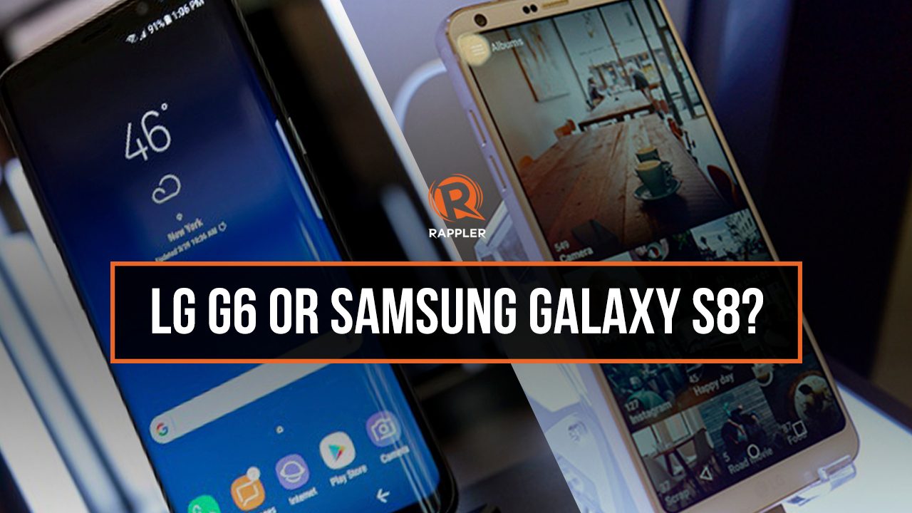 WATCH: LG G6 or Samsung Galaxy S8?