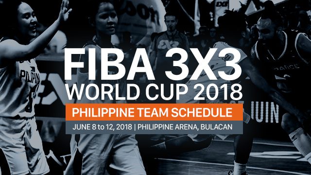LOOK: FIBA 3×3 World Cup 2018 Philippine team schedule