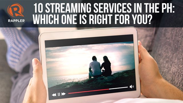 10 streaming services in the PH: Which one is right for you?