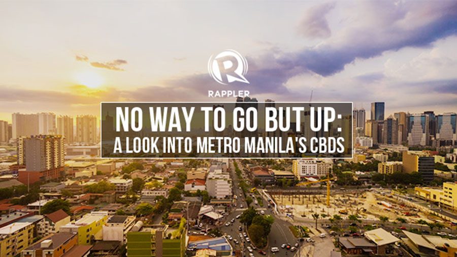 No way to go but up: A look into Metro Manila’s CBDs
