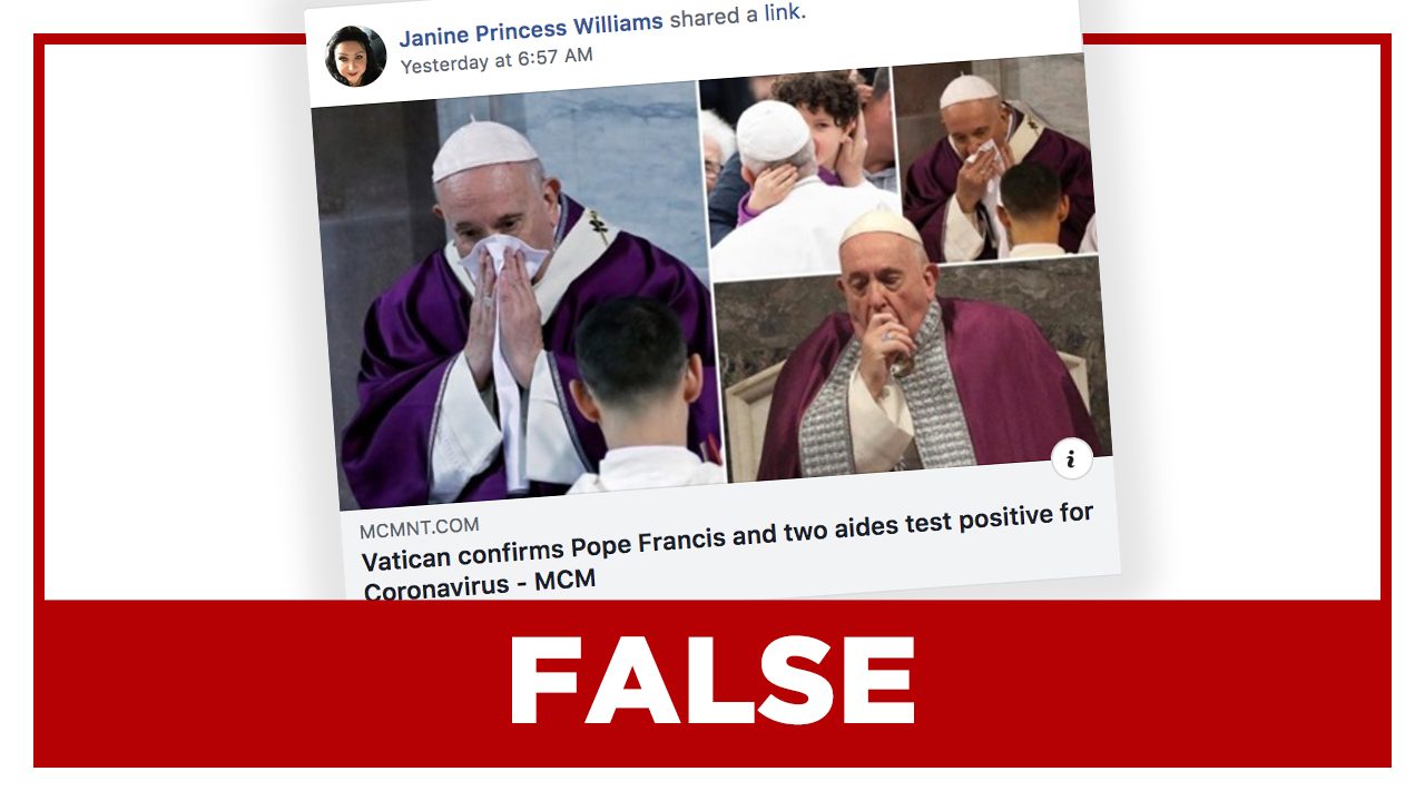 FALSE: Vatican confirms Pope Francis ‘tested positive’ for coronavirus