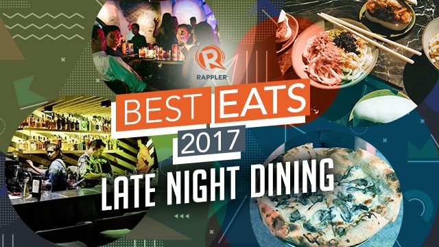 RAPPLER BEST EATS 2017: The year in late night dining
